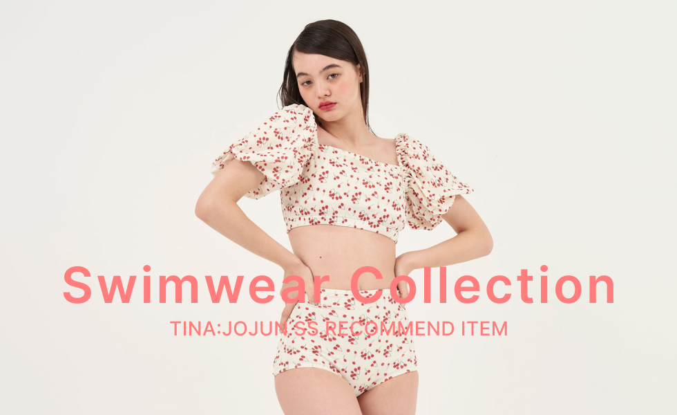 TINA：JOJUN：Swim Wear Collection | Joint Space