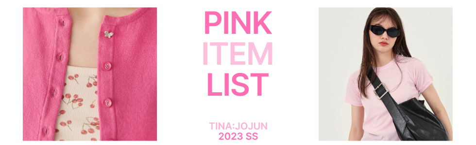 TINA:JOJUN：PINK ITEM LIST | Joint Space