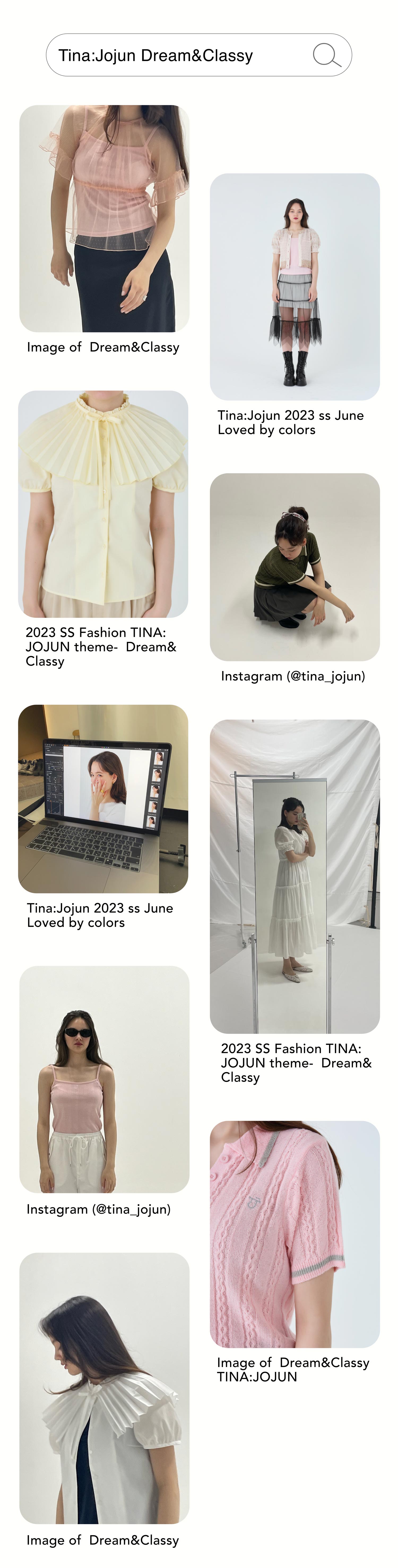 TINA:JOJUN：LOOK BOOK 2023SS -Dream&Classy- | Joint Space